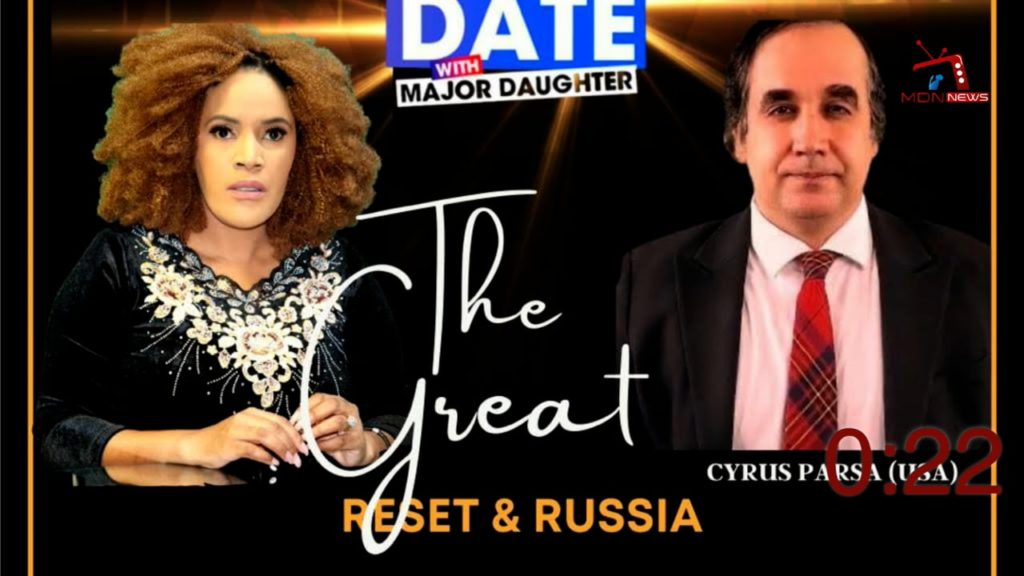 The Great Reset And Russia | Cyrus Parsa