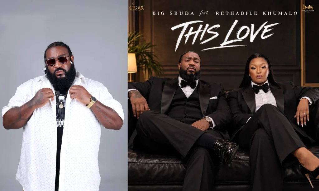 Singer Big Sbuda and Rethabile Khumalo Unite on Powerful New Single "This Love" to Honour and Protect Women